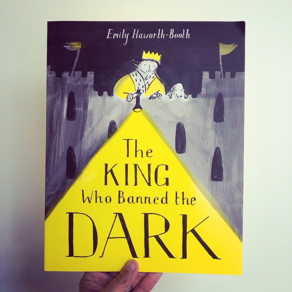 The King Who Banned the Dark by Emily Howarth-Booth (Pavilion)